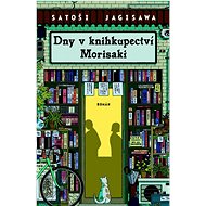 Dny v knihkupectví Morisaki - Satoši Jagisawa