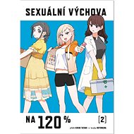 Sexuální výchova na 120 % 2 - Kikiki Tataki;  Hotomura