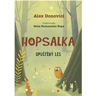 Hopsalka Opuštěný les - Alex Donovichi