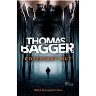 Rozervaný muž: Případ pro  Lucase Stage - Thomas Bagger