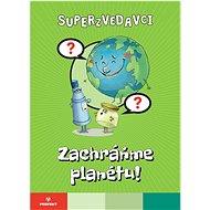 Zachráňme planétu! - 