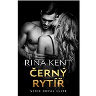 Černý rytíř - Rina Kent