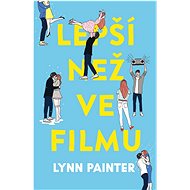 Lepší než ve filmu - Lynn Painter