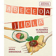 Abeceda Jídla - Vladimíra Staňková