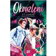 Okouzlení - F. T. Lukens