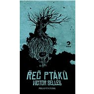 Řeč ptáků - Victor Sellés
