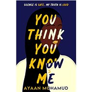 You Think You Know Me - 