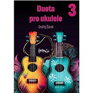Dueta pro ukulele 3 - Ondřej Šárek