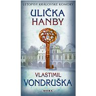 Ulička hanby - Vlastimil Vondruška