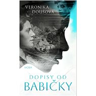 Dopisy od babičky - Veronika Doušová