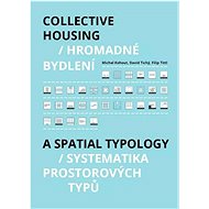 Collective Housing / Hromadné bydlení - Michal Kohout