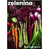 Zelenina - Tereza Langmajerová