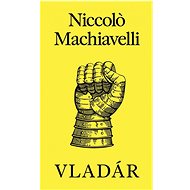 Vladár - Niccoló Machiavelli