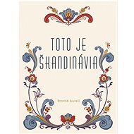 Toto je Škandinávia - Aurell Brontë
