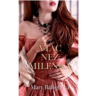 Viac než milenka - Mary Baloghová