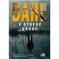V strede kruhu - Arne Dahl