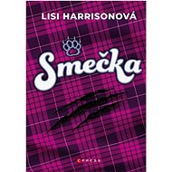 Smečka - Lisi Harrisonová