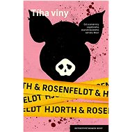 Tíha viny - Michael Hjorth; Hans Rosenfeldt