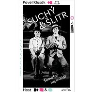 Suchý a Šlitr: Semafor 1959—1969 - Pavel Klusák