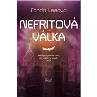 Nefritová válka - Fonda Lee