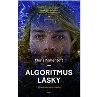 Algoritmus lásky - Mons Kallentoft