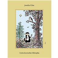 Cesta kocourka Chloupka - Jondžu Čche