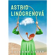 Astrid Lindgrenová - Susanne Lieder