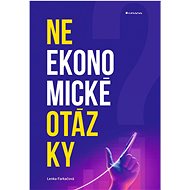 Neekonomické otázky - Lenka Farkačová