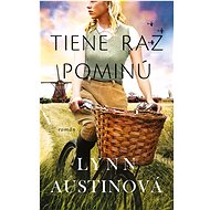 Tiene raz pominú - Lynn Austinová