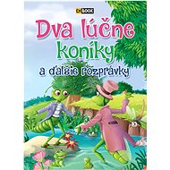 Dva lúčne koníky: a ďalšie rozprávky - 