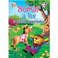 Somár a lev: a ďalšie rozprávky - 