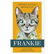 Frankie - Jochen Gutsch; Maxim Leo