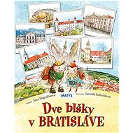 Dve blšky v Bratislave - Jana Hegedüšová