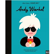 Andy Warhol: Malí ľudia, veľké sny - María Isabel Sánchez Vegara