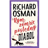 Kým zomrie posledný diabol - Richard Osman