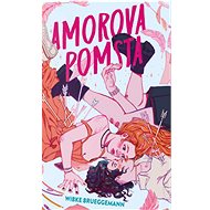 Amorova pomsta - Wibke Brueggemann