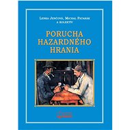 Porucha hazardného hrania - Lenka Jenčová; Michal Patarák