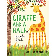 Giraffe and a Half - 