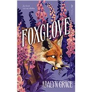 Foxglove - Grace Adalyn