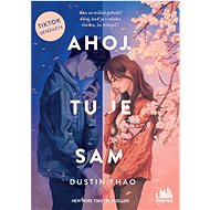 Ahoj, tu je Sam - Thao Dustin