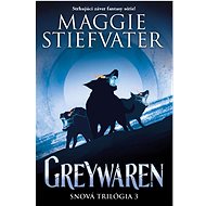 Greywaren - Maggie Stiefvater