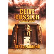 Cesta faraonů - Clive Cussler; Graham Brown