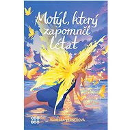 Motýl, který zapomněl létat - Vanessa Vernerová