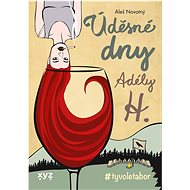 Úděsné dny Adély H. - Aleš Novotný