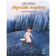 Najmilšie rozprávky - Jiří Žáček  Jiří Žáček