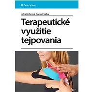 Terapeutické využitie tejpovania - Jitka Kobrová; Robert Válka