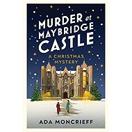 Murder at Maybridge Castle - 