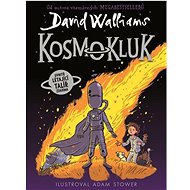 Kosmokluk - David Walliams; Adam Stower
