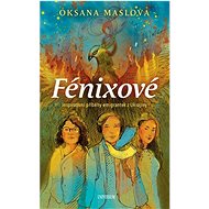 Fénixové - Oksana Maslova