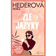 Zlé jazyky - Petra Hederová